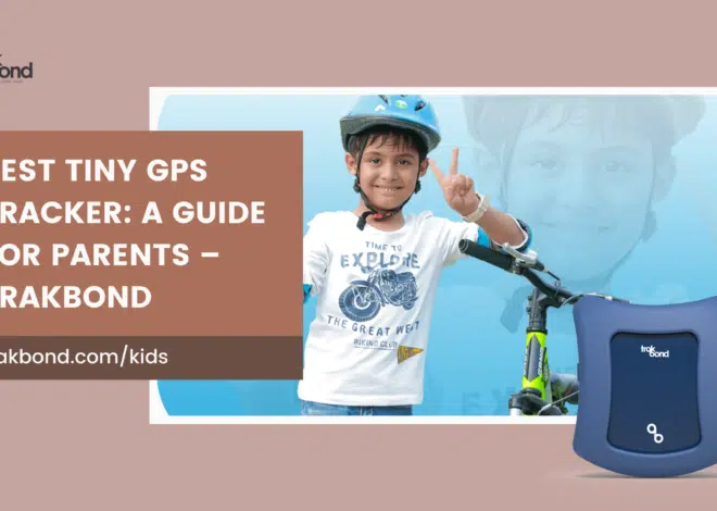 Best Tiny GPS Tracker: A Guide for Parents – Trakbond