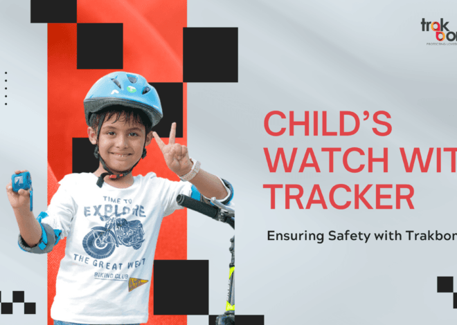 Child’s Watch with Tracker: Ensuring Safety with Trakbond