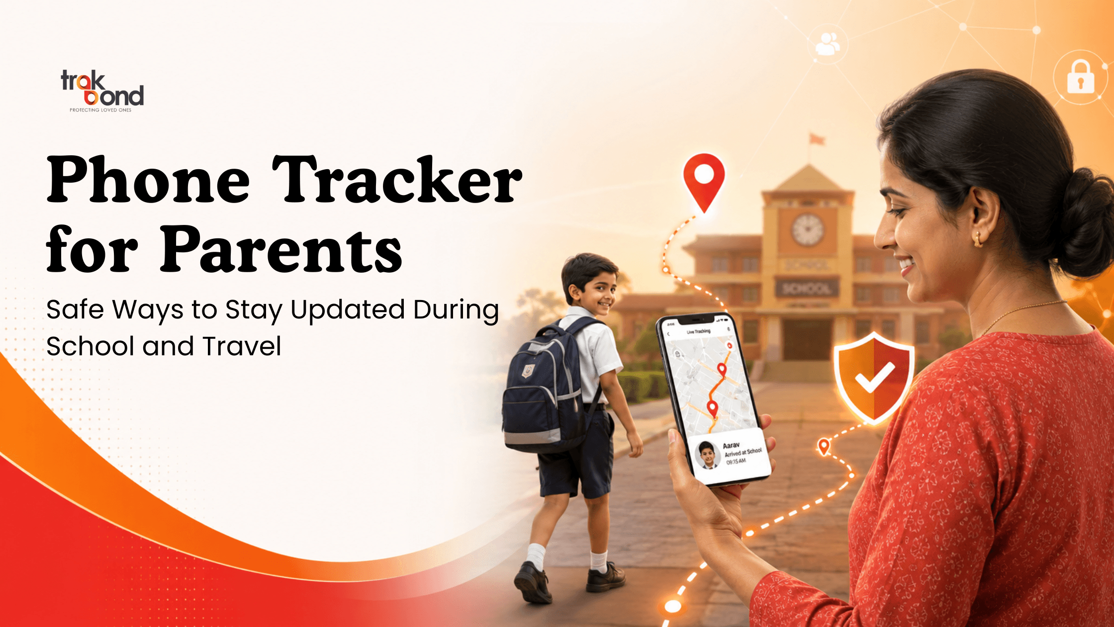 Phone Tracker for Parents: Safe Ways to Stay Updated During School and Travel