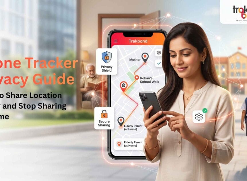 Phone Tracker Privacy Guide: How to Share Location Safely and Stop Sharing Anytime