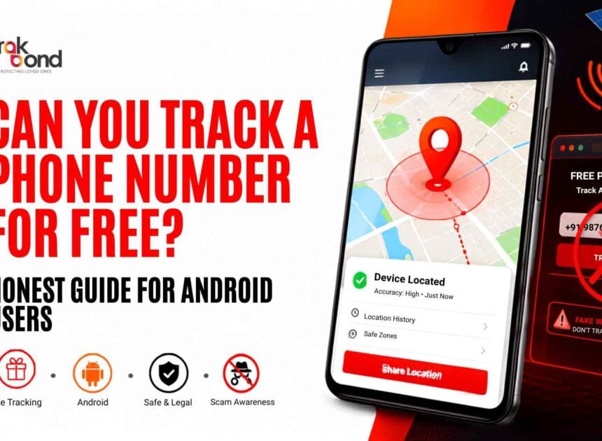 Can You Track a Phone Number for Free? Honest Guide for Android Users