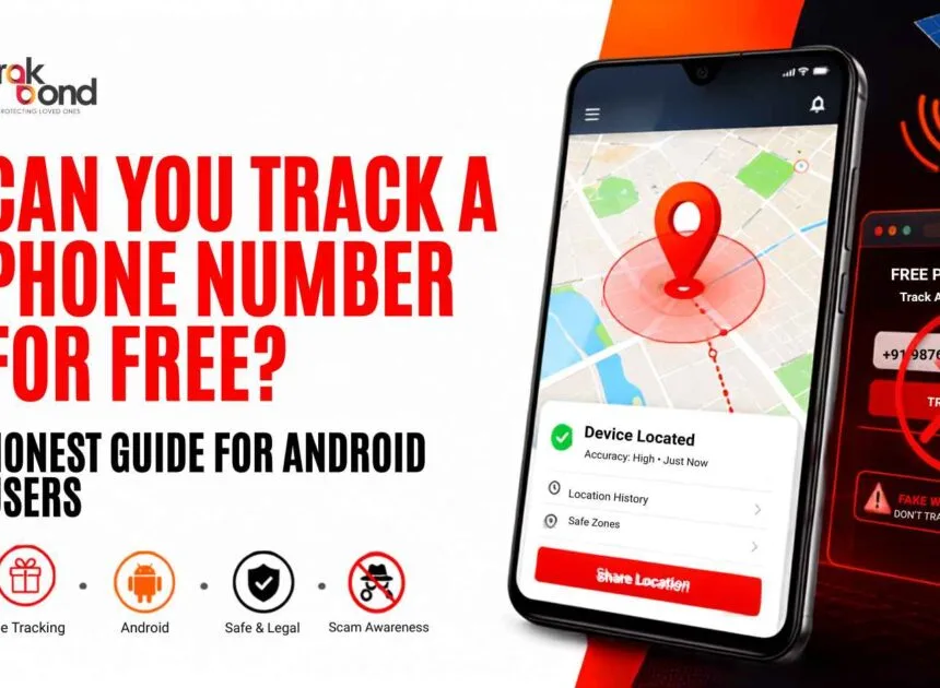 Can You Track a Phone Number for Free? Honest Guide for Android Users