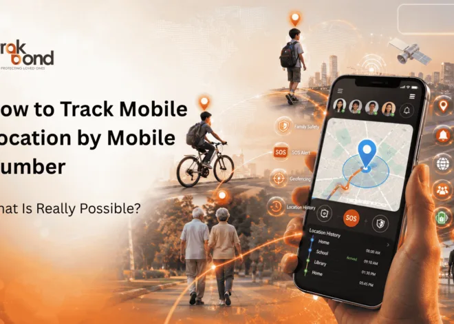 How to Track Mobile Location by Mobile Number: What Is Really Possible?