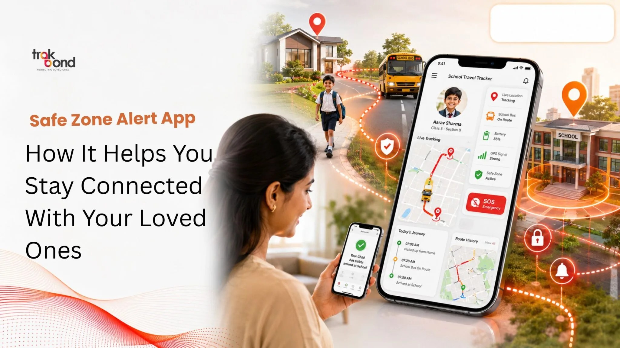 Safe Zone Alert App: How It Helps You Stay Connected With Your Loved Ones