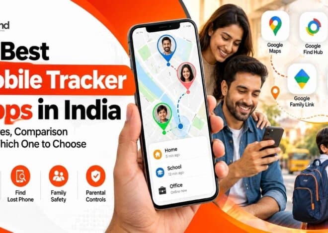 10 Best Free Mobile Tracker Apps in India (2026)